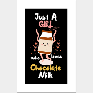 Just A Girl Who Loves Chocolate Milk Posters and Art